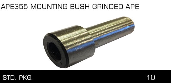 APE355 MOUNTING BUSH GRINOED APE